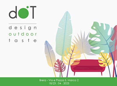 Torna dOT-design Outdoor Taste durante la Milano Design Week 2023