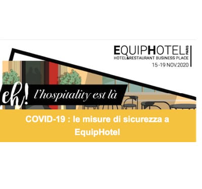 Covid-19 : le misure di sicurezza a EquipHotel