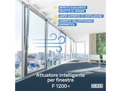 F 1200+ di GEZE, il sistema di apertura finestre che coniuga design e tecnologia