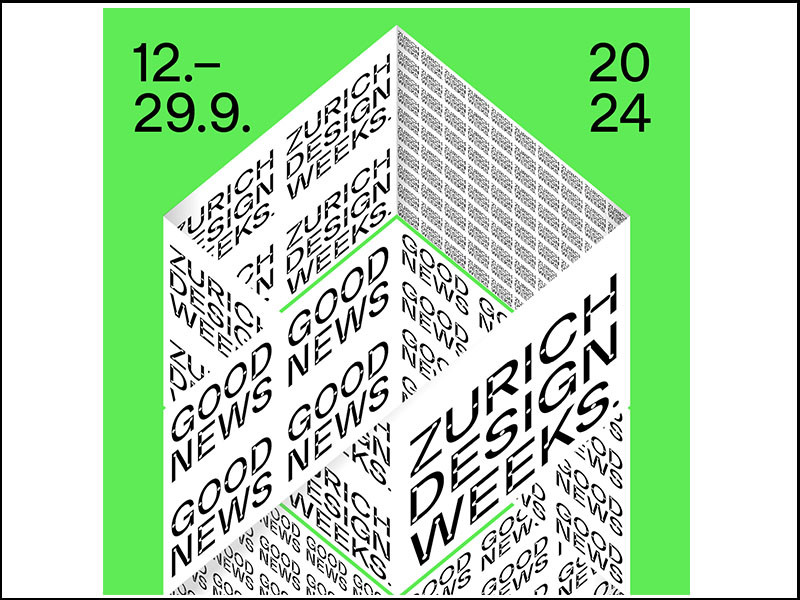 ‘GOOD NEWS’ è il tema della terza edizione di Zurich Design Weeks