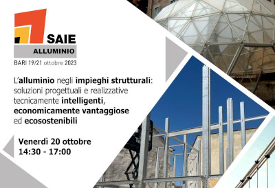 A SAIE 2023 un focus sull’uso strutturale dell’alluminio nelle costruzioni