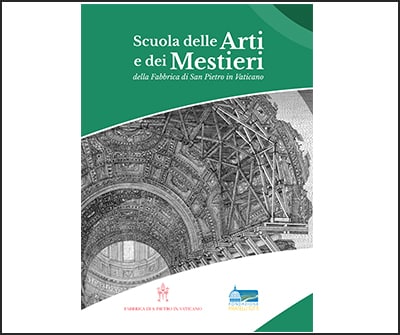 La nuova ‘Scuola delle Arti e dei Mestieri’ della Fabbrica di San Pietro