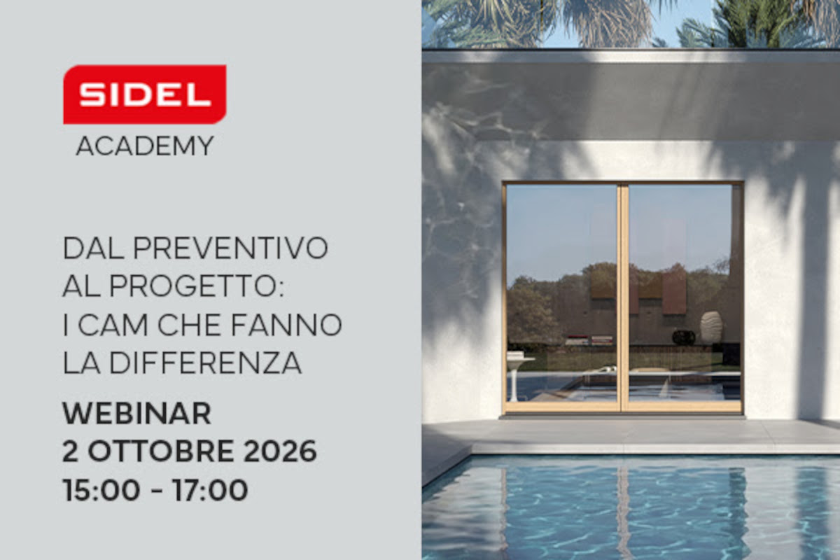 Sidel Academy: al via il primo webinar su CAM e infissi